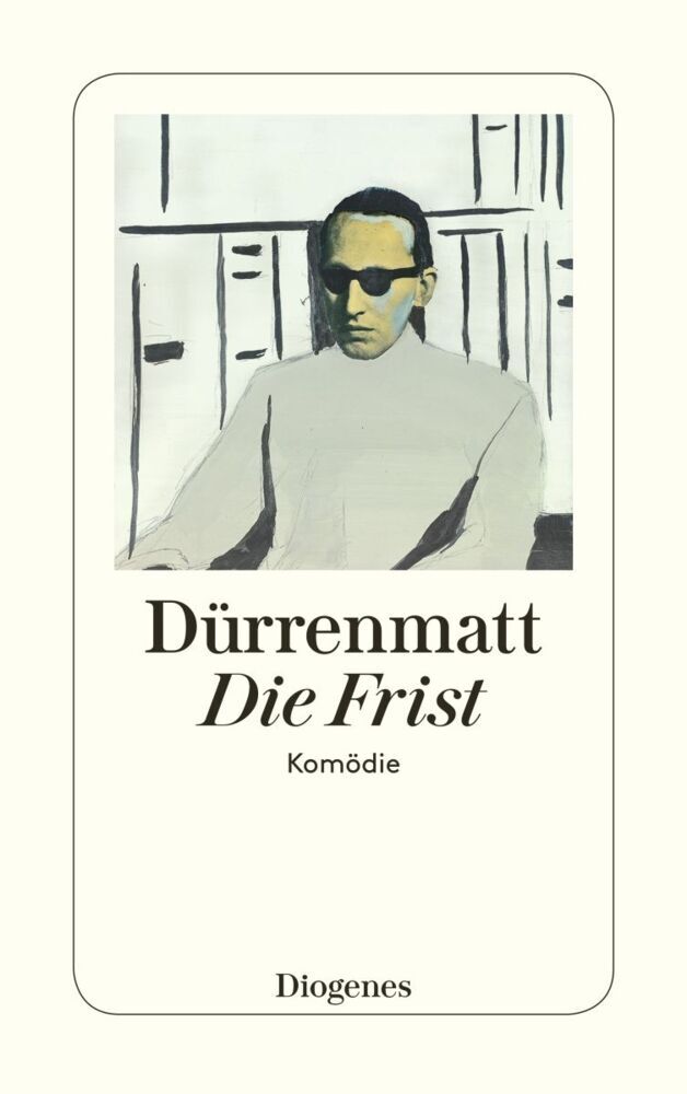 Die Frist (Friedrich Dürrenmatt)
