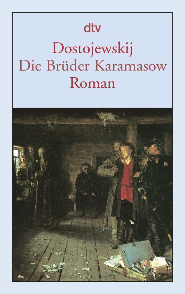 Die Brüder Karamasow (Fjodor M. Dostojewskij)