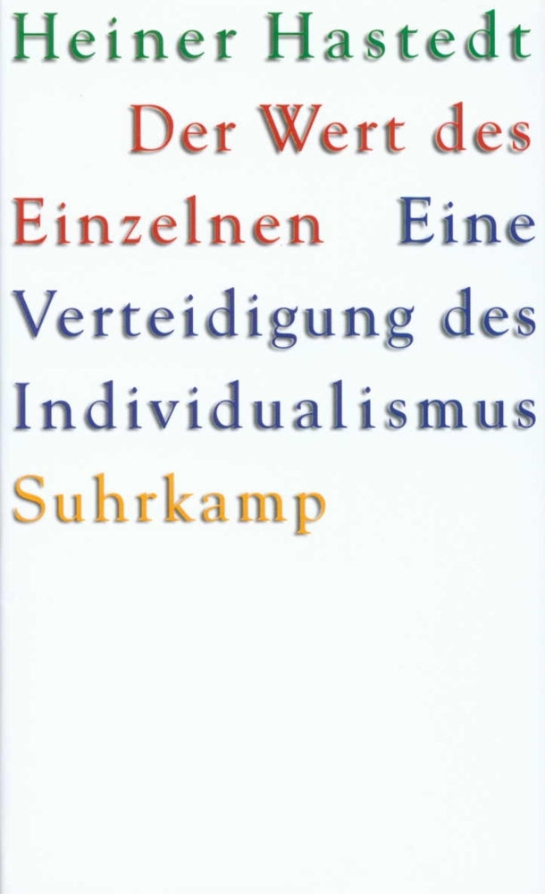 Der Wert des Einzelnen (Heiner Hastedt)