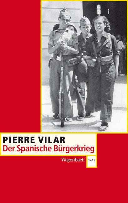 Der Spanische Bürgerkrieg (Pierre Vilar)