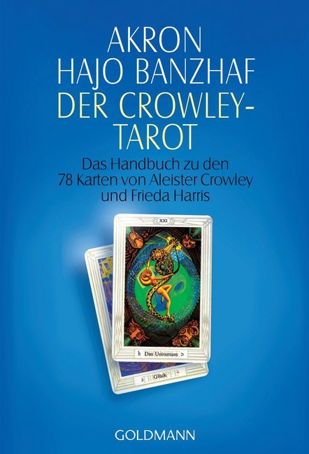 Der Crowley-Tarot (Akron)