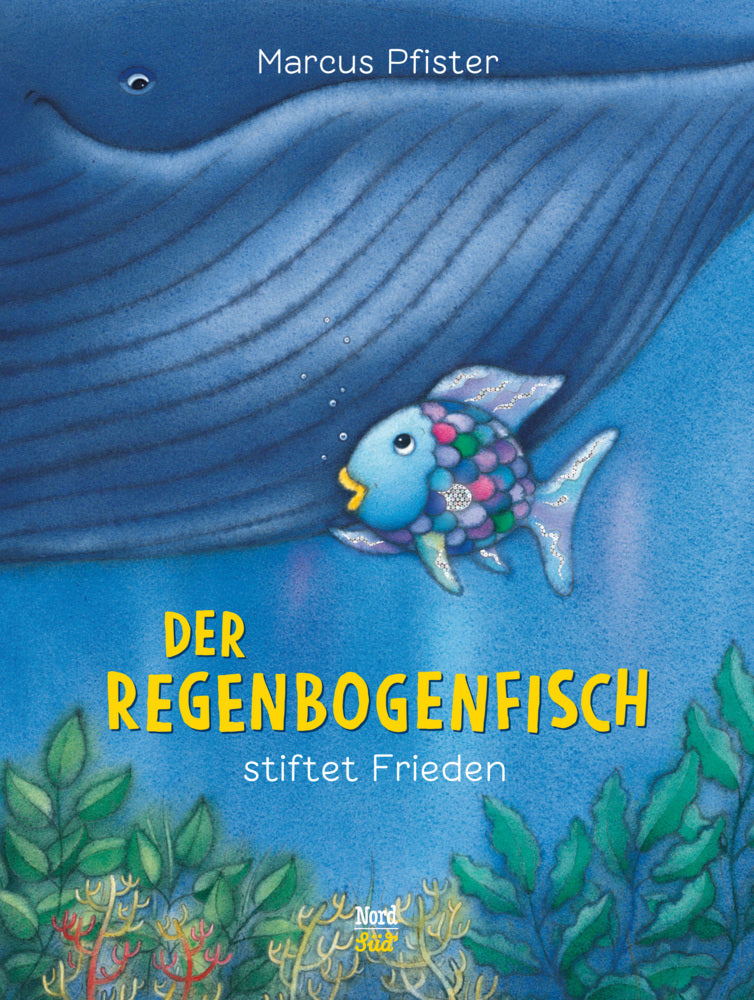 Der Regenbogenfisch stiftet Frieden (Marcus Pfister)