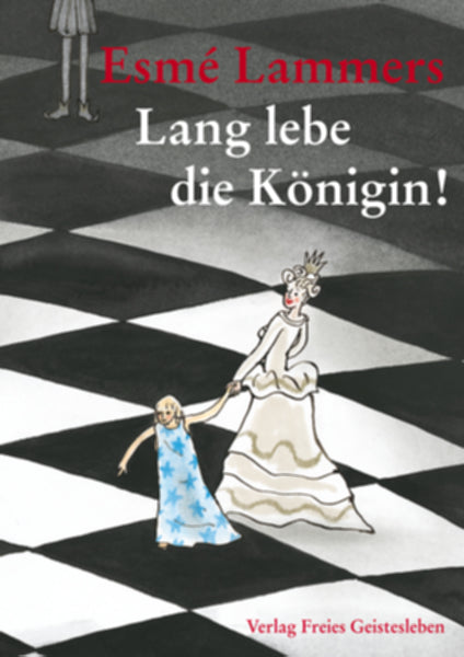 Lang lebe die Königin! (Esmé Lammers)