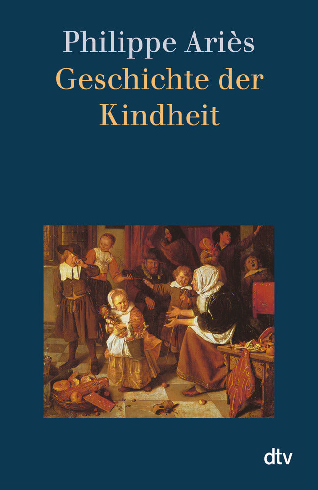 Geschichte der Kindheit (Philippe Aries)