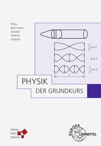 Physik, der Grundkurs (Horst Stöcker)