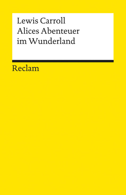 Alices Abenteuer im Wunderland (Lewis Carroll)