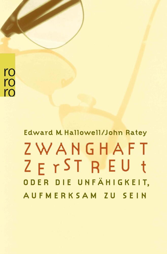 Zwanghaft zerstreut (Edward M. Hallowell)