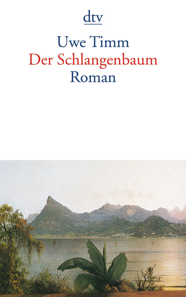 Der Schlangenbaum (Uwe Timm)