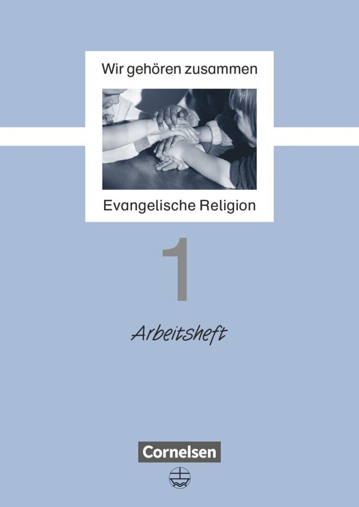 Wir gehören zusammen - Evangelische Religion - Band 1: 1. Schuljahr (Jutta Schliephake-Hovda)