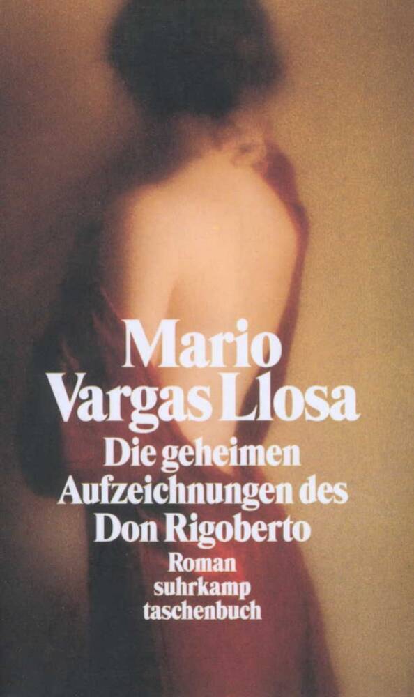 Die geheimen Aufzeichnungen des Don Rigoberto (Mario Vargas Llosa)