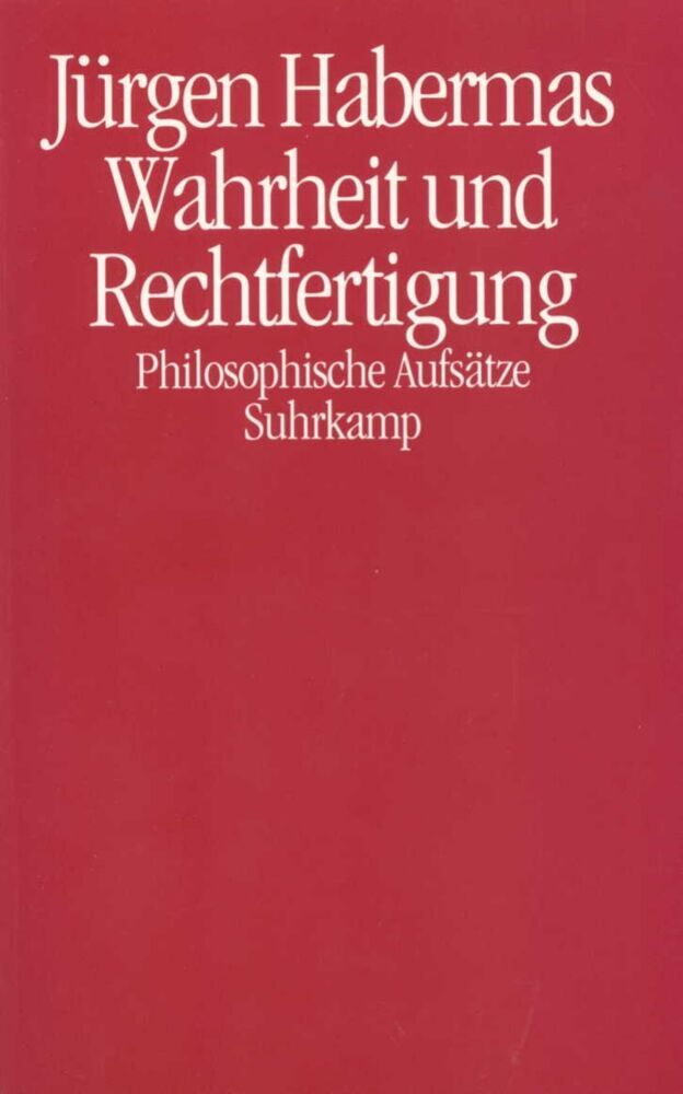 Wahrheit und Rechtfertigung (Jürgen Habermas)
