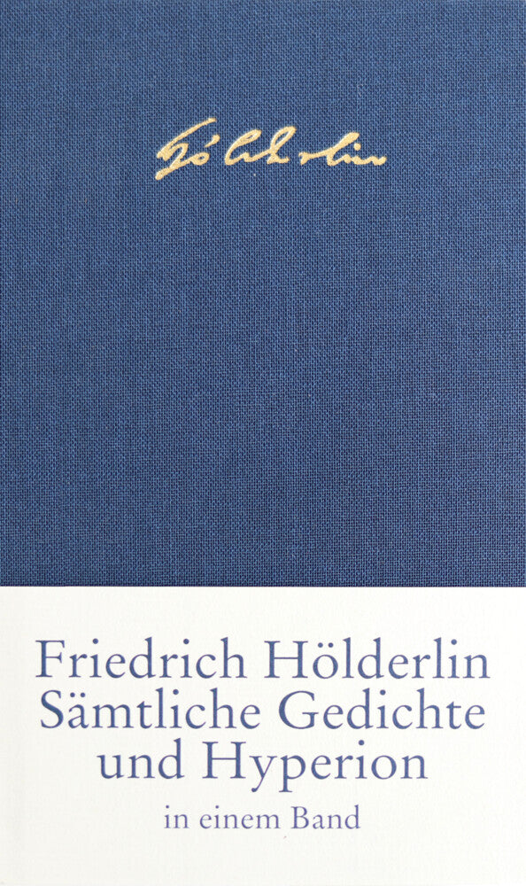 Sämtliche Gedichte und Hyperion (Friedrich Hölderlin)