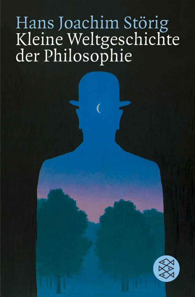 Kleine Weltgeschichte der Philosophie (Hans J. Störig)