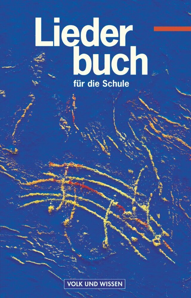 Liederbuch für die Schule - Für das 5. bis 13. Schuljahr - Östliche Bundesländer und Berlin - Bisherige Ausgabe (Manfred Grote)