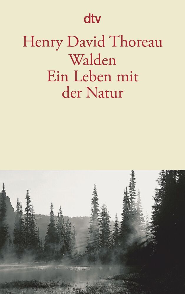 Walden, Ein Leben mit der Natur (Henry David Thoreau)