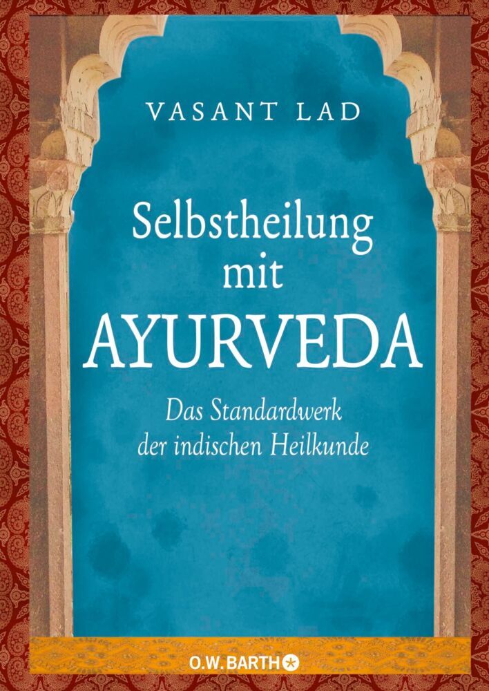 Selbstheilung mit Ayurveda (Vasant Lad)