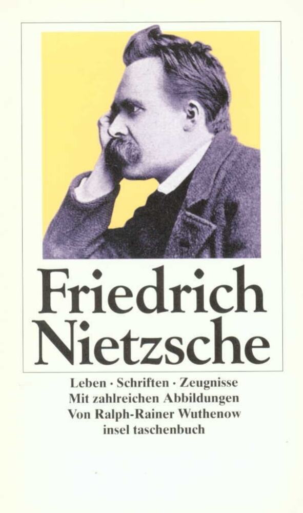 Friedrich Nietzsche (Ralph-Rainer Wuthenow)
