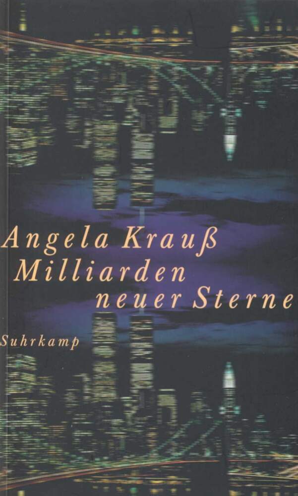 Milliarden neuer Sterne (Angela Krauß)