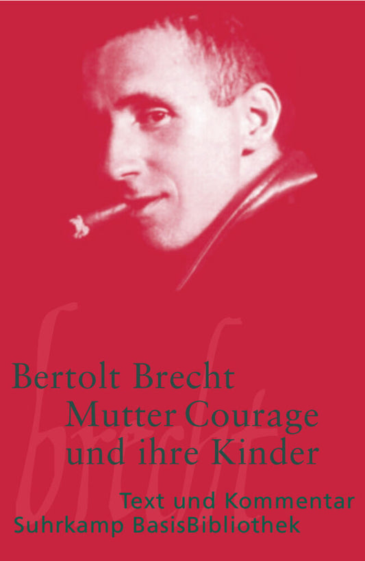 Mutter Courage und ihre Kinder (Bertolt Brecht)