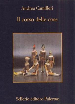 Il corso delle cose (Andrea Camilleri)