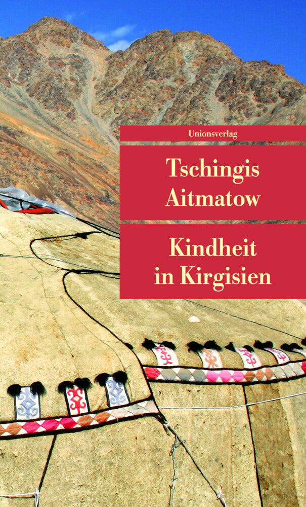 Kindheit in Kirgisien (Tschingis Aitmatow)
