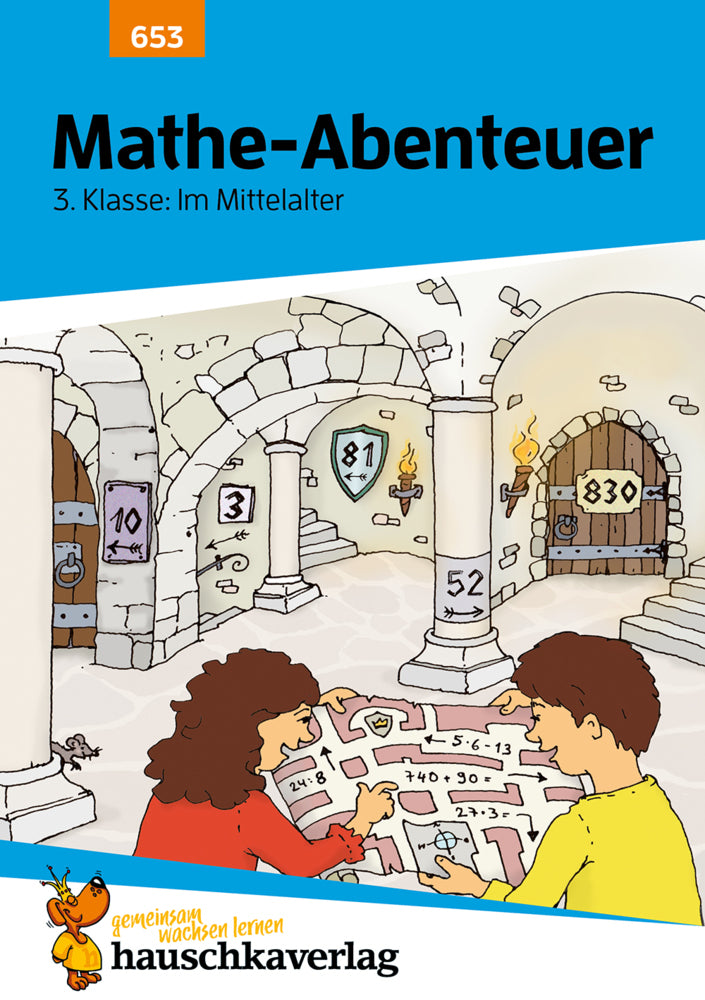 Übungsheft 3. Klasse - Mathe-Abenteuer im Mittelalter (Brigitte Schreiber)