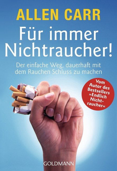 Für immer Nichtraucher! (Allen Carr)