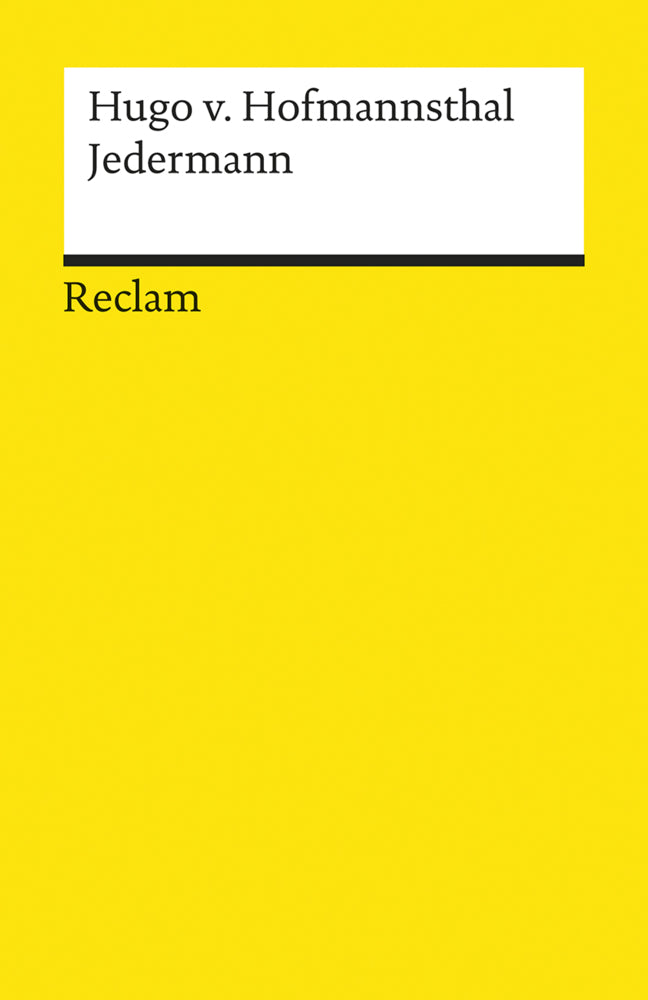 Jedermann. Das Spiel vom Sterben des reichen Mannes (Hugo Hofmannsthal Von)