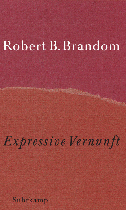 Expressive Vernunft (Robert B. Brandom)