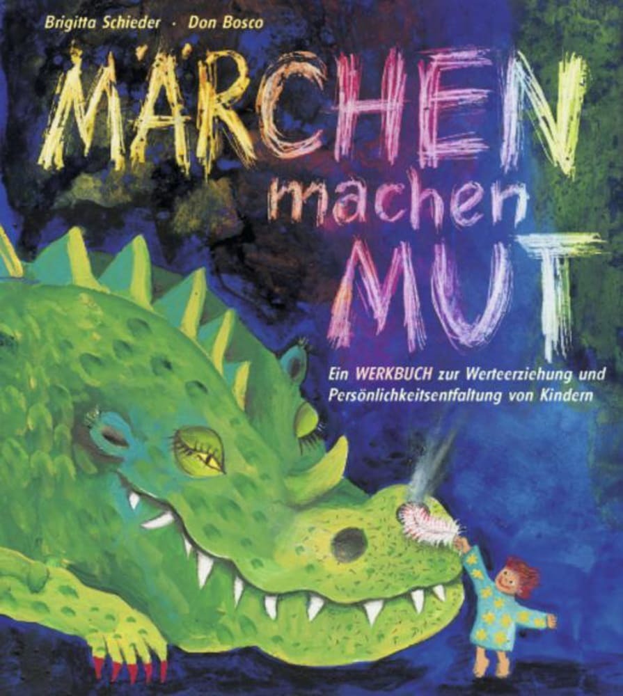 Märchen machen Mut (Brigitta Schieder)