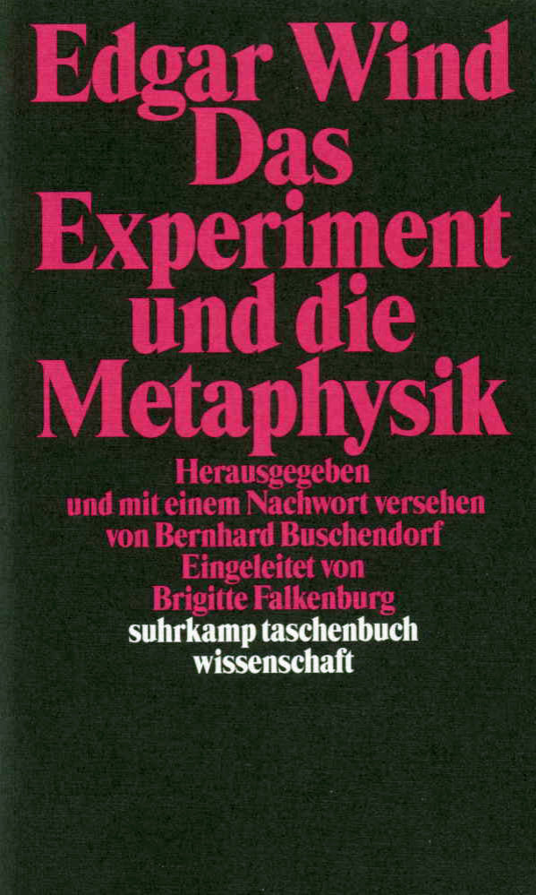Das Experiment und die Metaphysik (Edgar Wind)