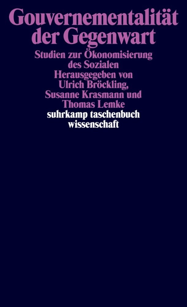 Gouvernementalität der Gegenwart (Thomas Lemke)