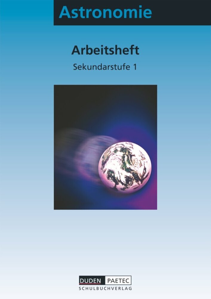 Duden Astronomie - 6.-10. Schuljahr (Lothar Meyer)