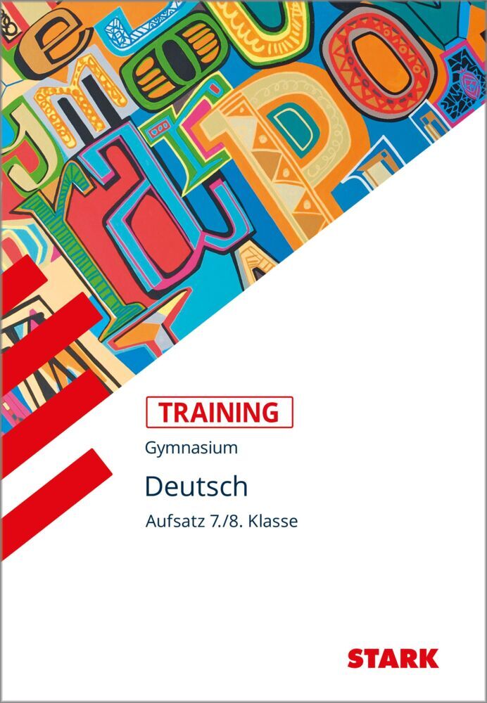 STARK Deutsch 7./8. Klasse - Training Gymnasium - Aufsatz (Frank Kubitza)