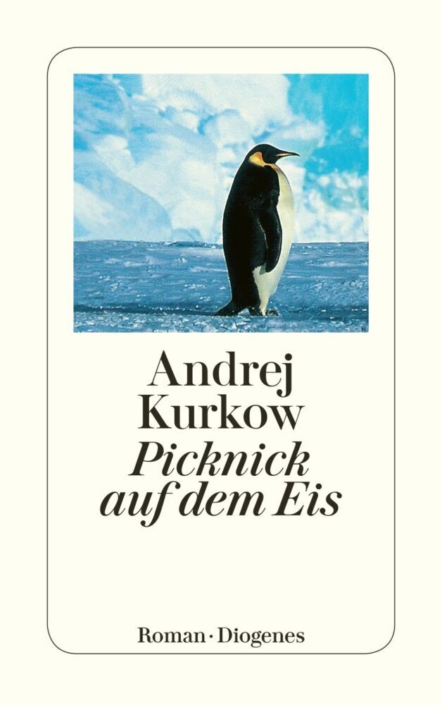 Picknick auf dem Eis (Andrej Kurkow)