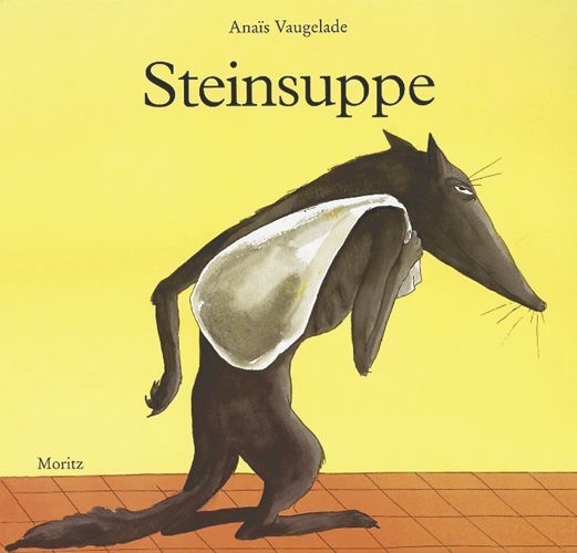 Steinsuppe (Anaïs Vaugelade)