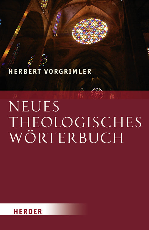 Neues Theologisches Wörterbuch (Herbert Vorgrimler)