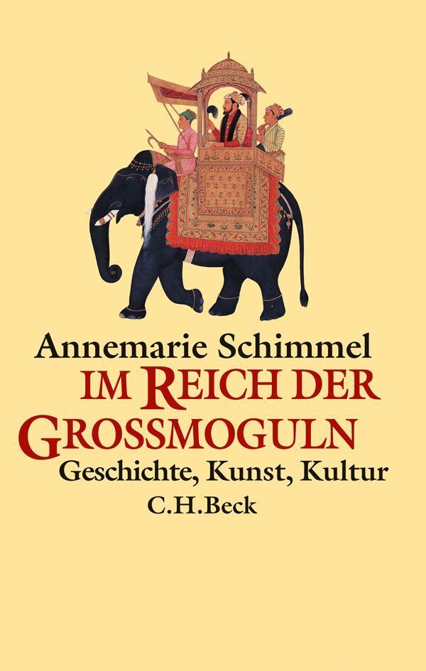 Im Reich der Großmoguln (Annemarie Schimmel)