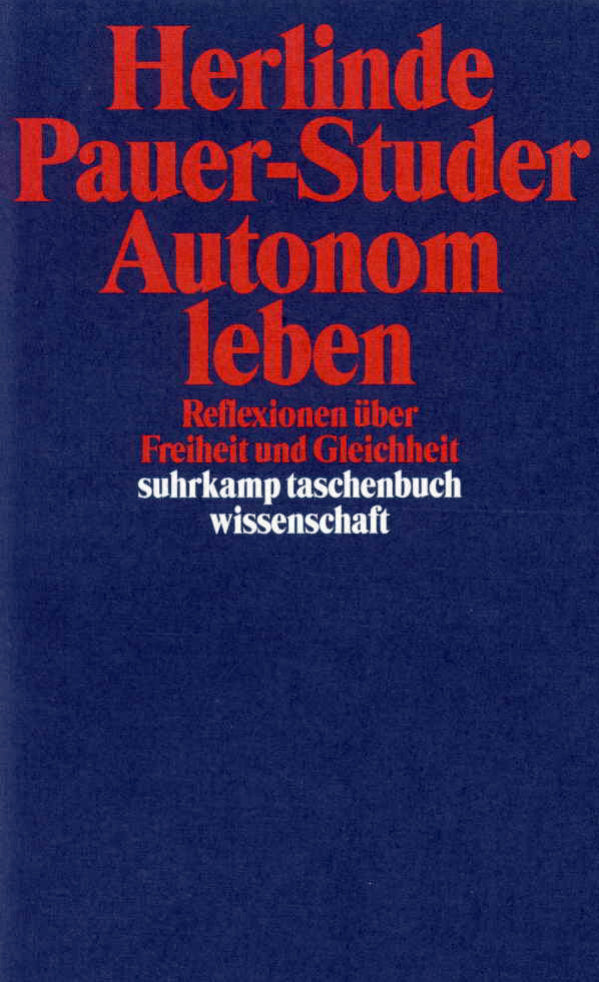 Autonom leben (Herlinde Pauer-Studer)
