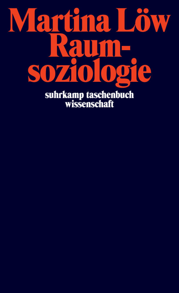 Raumsoziologie (Martina Löw)