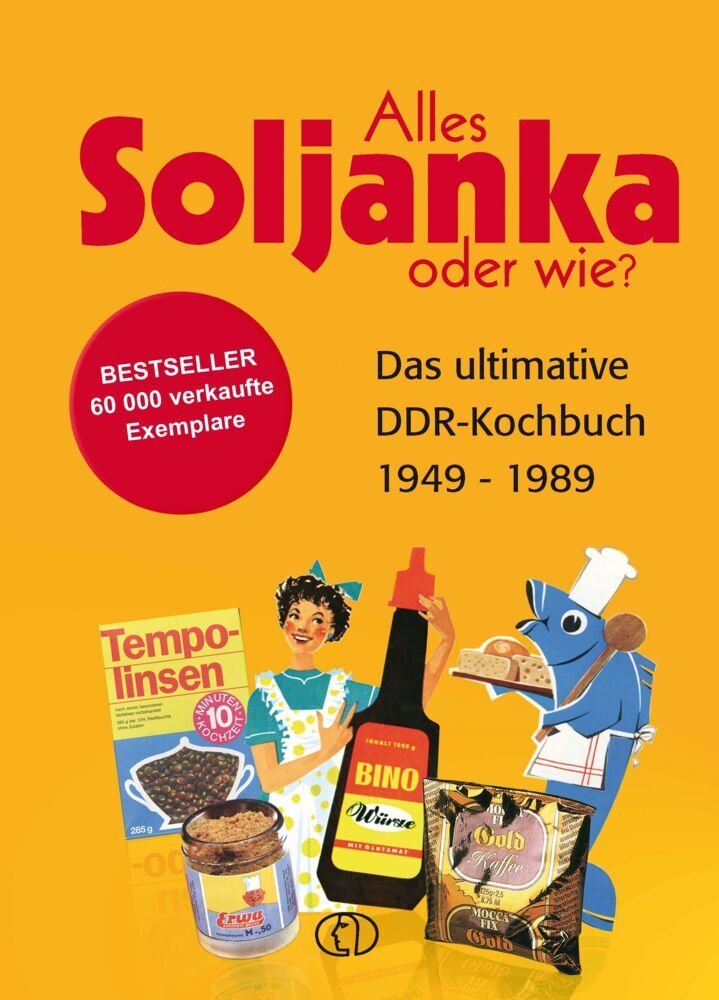 Alles Soljanka - oder wie? (Ute Scheffler)