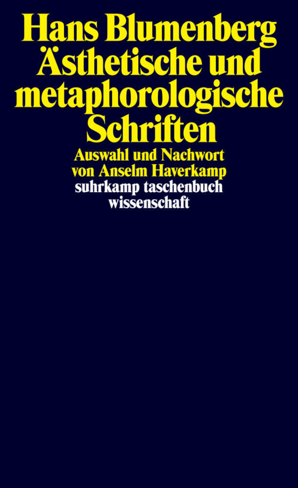 Ästhetische und metaphorologische Schriften (Hans Blumenberg)