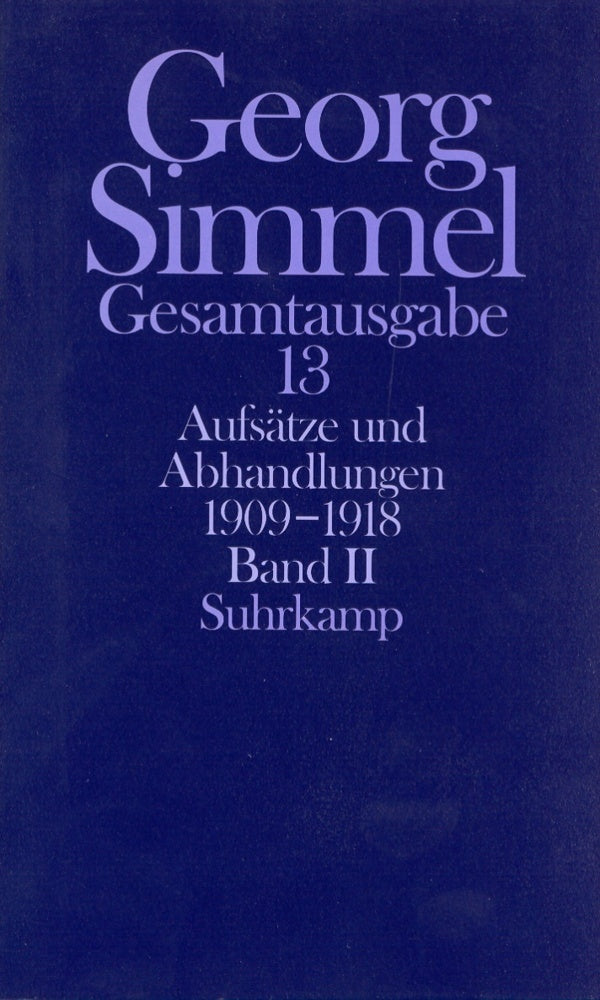 Aufsätze und Abhandlungen 1909-1918.Tl.2 (Georg Simmel)