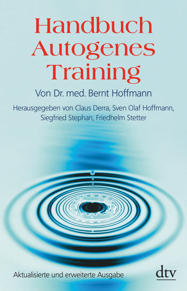 Handbuch Autogenes Training (Bernt Hoffmann)