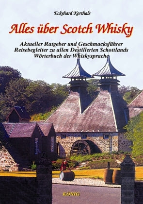 Alles über Scotch Whisky (Eckehard Korthals)