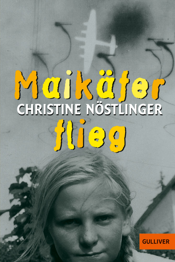 Maikäfer, flieg! (Christine Nöstlinger)