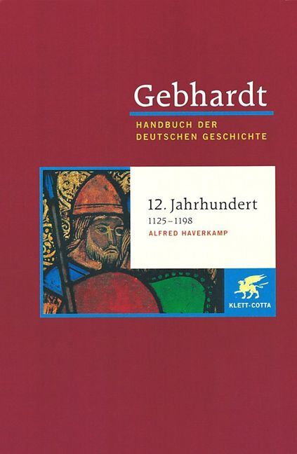 Gebhardt: Handbuch der deutschen Geschichte. Band 5 (Gebhardt Handbuch der Deutschen Geschichte, Bd. 5) (Alfred Haverkamp)