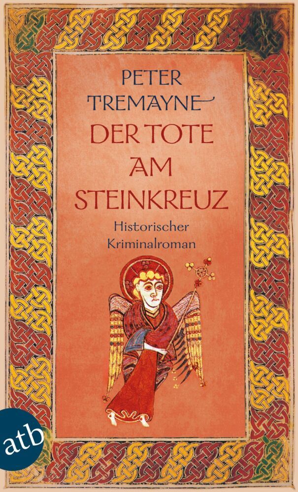 Der Tote am Steinkreuz (Peter Tremayne)