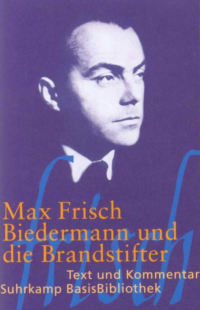 Biedermann und die Brandstifter (Max Frisch)