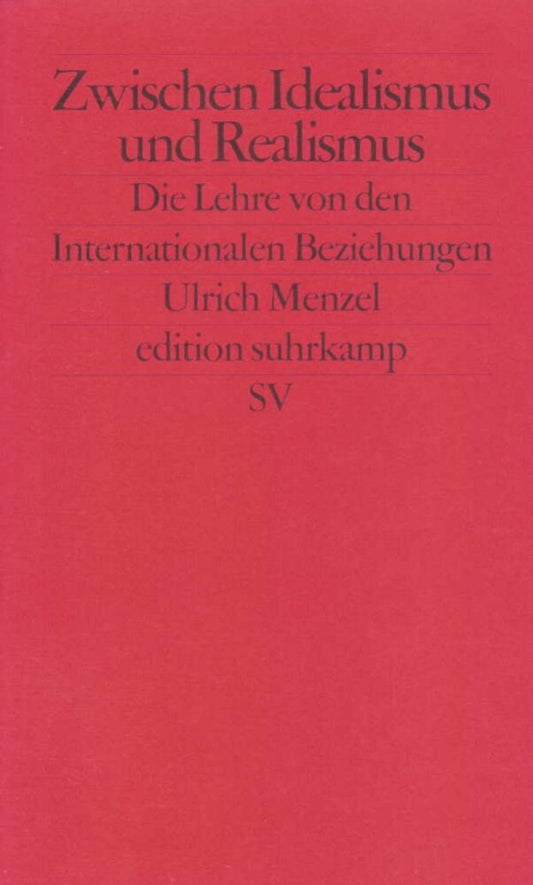 Zwischen Idealismus und Realismus (Ulrich Menzel)